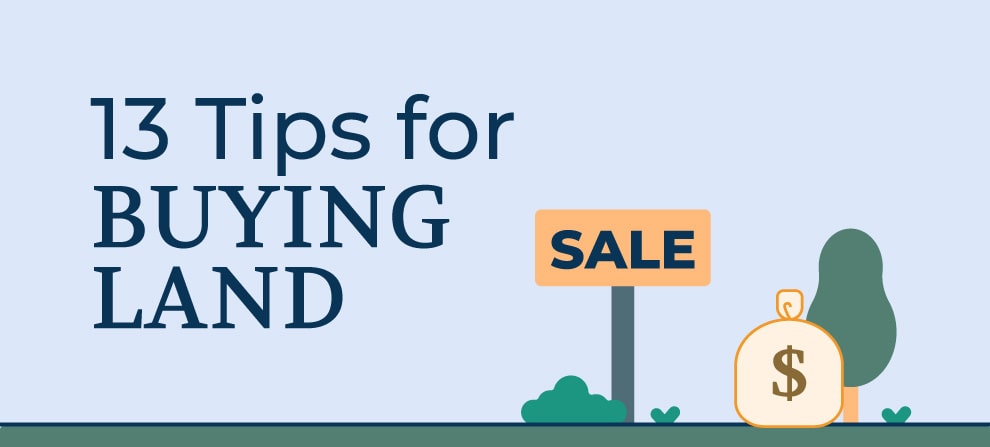 13 Land Buying Tips (Infographic)